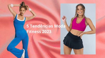 5 Tendências Moda Fitness 2023